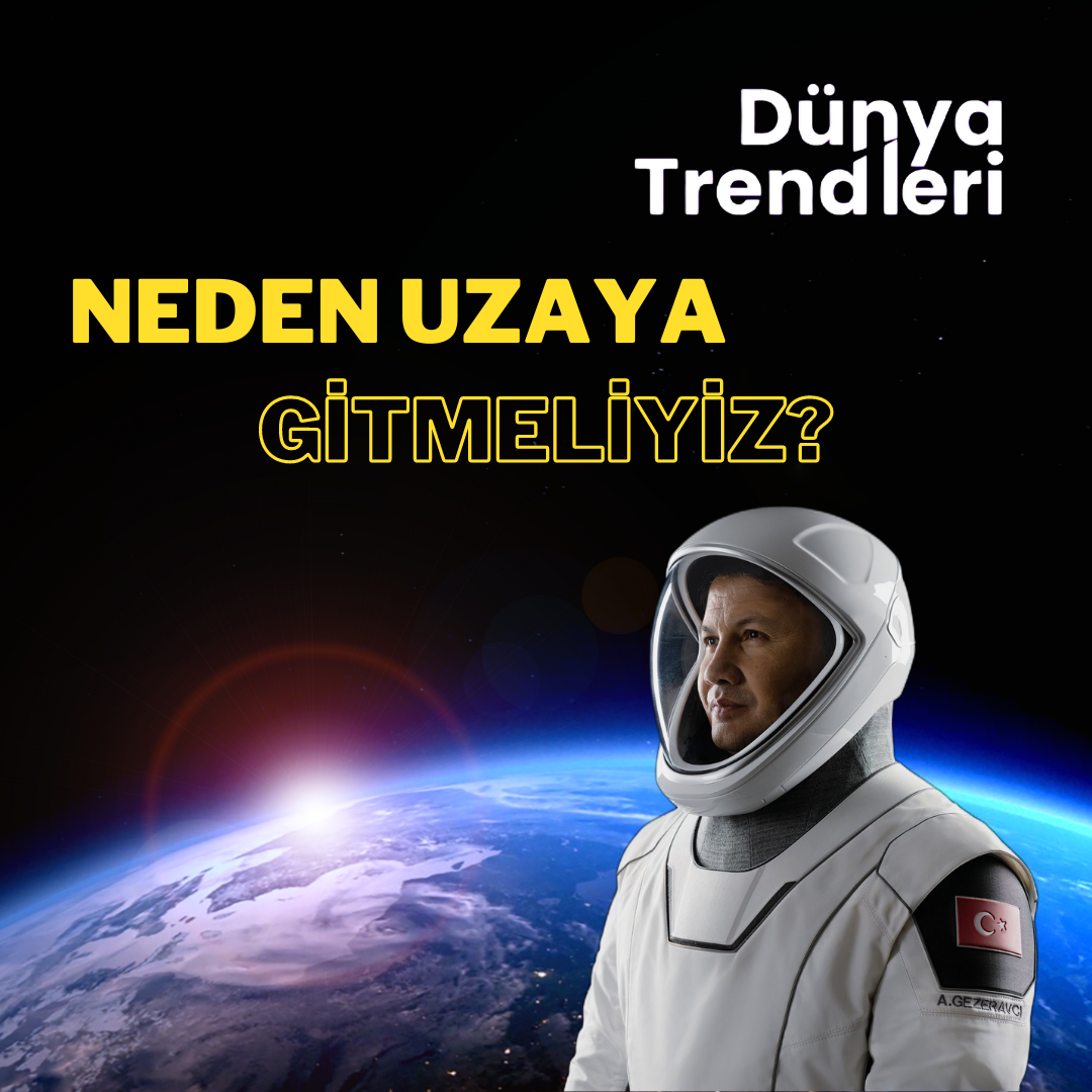 Podcast bölümü: Neden Uzaya Gitmeliyiz? - Konuk: Dr. Işıl Şakraker Özmen | Dünya Trendleri by Aykut Balcı